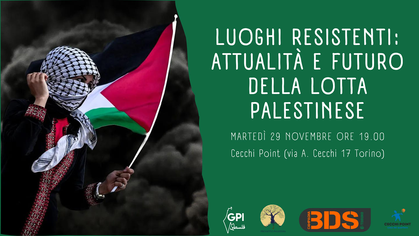 Luoghi resistenti: attualità e futuro della lotta palestinese